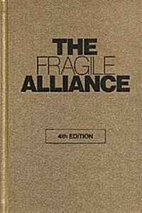 The Fragile Alliance (Hardcover, 4th, Subsequent)