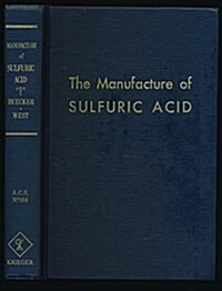 Manufacture of Sulfuric Acid (Hardcover, Reprint)