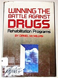 Winning the Battle Against Drugs (Library)