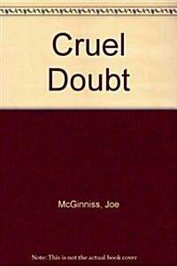 Cruel Doubt (Cassette, Abridged)