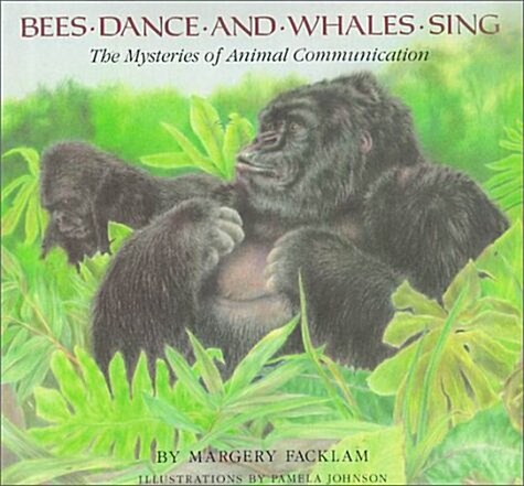 Bees Dance and Whales Sing (Hardcover)