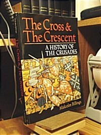 The Cross and the Crescent (Paperback, Reprint)