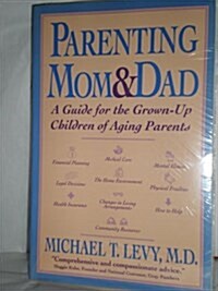 Parenting Mom and Dad (Paperback)