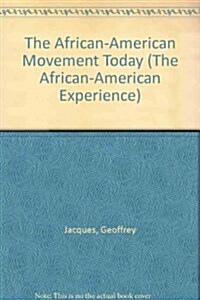 The African-American Movement Today (Library)