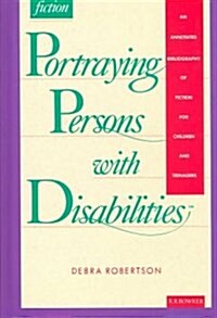 Portraying Persons With Disabilities (Hardcover, 3rd, Subsequent)