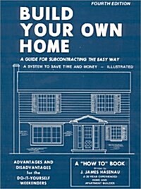 Build Your Own Home (Paperback, 4th)