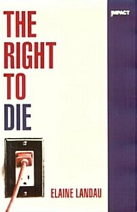 The Right to Die (Library)