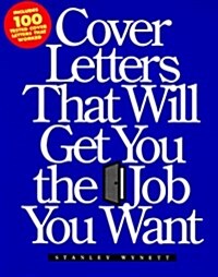 Cover Letters That Will Get You the Job You Want (Paperback)