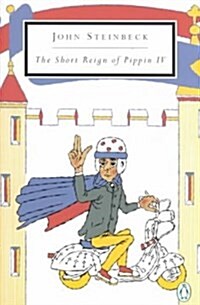 The Short Reign of Pippin IV (Paperback, Reprint)