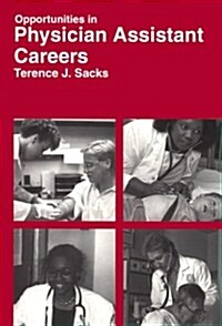 Opportunities in Physician Assistant Careers (Hardcover)