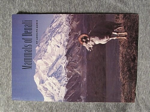 Mammals of Denali (Paperback, Revised)