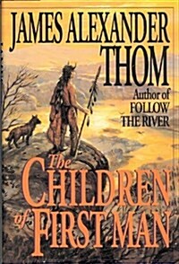 The Children of the First Man (Hardcover)