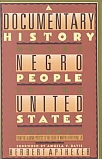 A Documentary History of the Negro People in the United States 1960-1968 (Paperback)