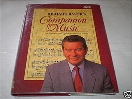 Richard Bakers Companion to Music (Hardcover)
