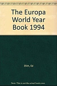 The Europa World Year Book 1994 (Hardcover, 35th)