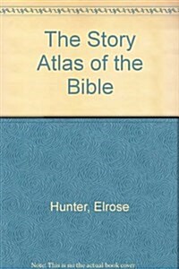 The Story Atlas of the Bible (Library)