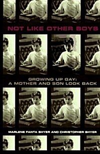 Not Like Other Boys Growing Up Gay (Hardcover)