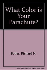What Color Is Your Parachute? (Paperback, Cassette)