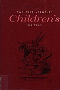 Twentieth-Century Childrens Writers (Hardcover, 4th)