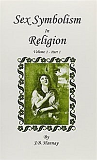 Sex Symbolism in Religion (Paperback, Spiral)