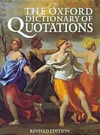 The Oxford Dictionary of Quotations (Hardcover, 4th, Revised, Subsequent)
