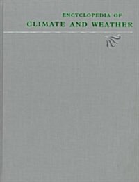 Encyclopedia of Climate and Weather (Hardcover)