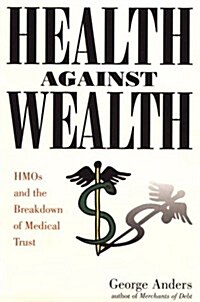 Health Against Wealth (Hardcover, Large Print)