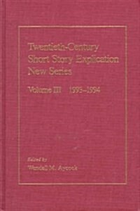 Twentieth-Century Short Story Explication (Hardcover)