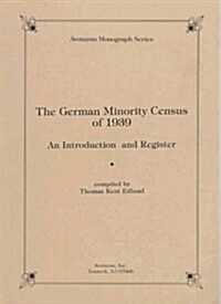 The German Minority Census of 1939 (Paperback)