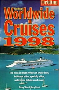 Fieldings Worldwide Cruises 1998 (Paperback)