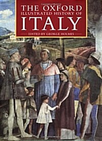 The Oxford History of Italy (Hardcover, Illustrated)