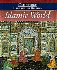 [중고] The Cambridge Illustrated History of the Islamic World (Hardcover)