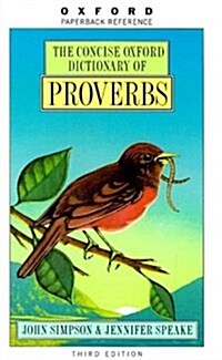 The Concise Oxford Dictionary of Proverbs (Paperback, 3)