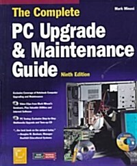 The Complete PC Upgrade & Maintenance Guide (Hardcover, CD-ROM, 9th)