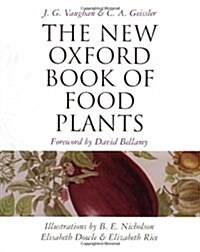 The New Oxford Book of Food Plants (Paperback)