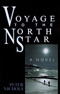 Voyage to the North Star (Hardcover)