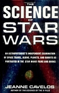 Science of Star Wars (Hardcover, 1st)
