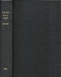 The Way of All Flesh (Hardcover, Reprint)