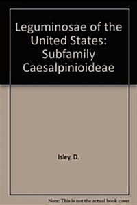 Leguminosae of the United States (Paperback)