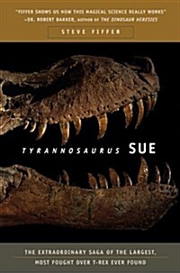 Tyrannosaurus Sue (Hardcover)