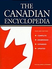 The Canadian Encyclopedia 2000 (Hardcover, Unabridged)