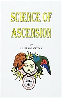 Science of Ascension (Paperback, Spiral)