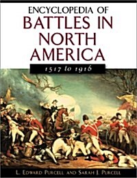 Encyclopedia of Battles in North America, 1517 to 1916 (Paperback, Reprint)