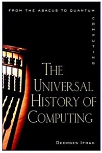 The Universal History of Computing (Hardcover)