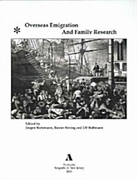 Overseas Emigration and Family Research (Paperback)