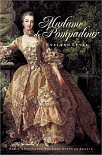 Madame De Pompadour (Hardcover)