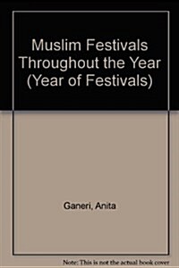 Muslim Festivals Through the Year (Library)