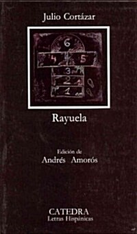 La Rayuela/ Hopscotch (Hardcover)