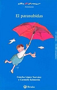 El parasubidas / The Flying Umbrella (Paperback)