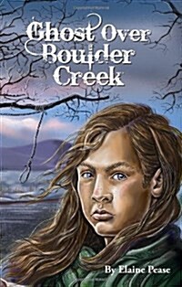 Ghost over Boulder Creek (Paperback)